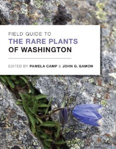 Field Guide to the Rare Plants of Washington