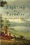 Fighting for Paradise: A Military History of the Pacific Northwest