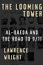 The Looming Tower: Al Qaeda and the Road to 9/11