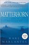 Matterhorn: A Novel of the Vietnam War 