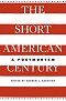 The Short American Century: A Postmortem