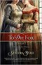 To Die For: A Novel of Ann Boleyn  (The Ladies in Waiting Series #1)