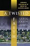 A Twisted Faith: A Minister's Obsession and the Murder That Destroyed a Church