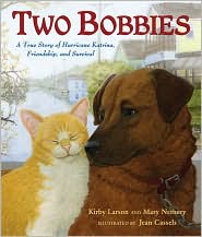 Two Bobbies: A True Story of Hurricane Katrina, Friendship, and Survival